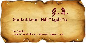 Gestettner Mátyás névjegykártya